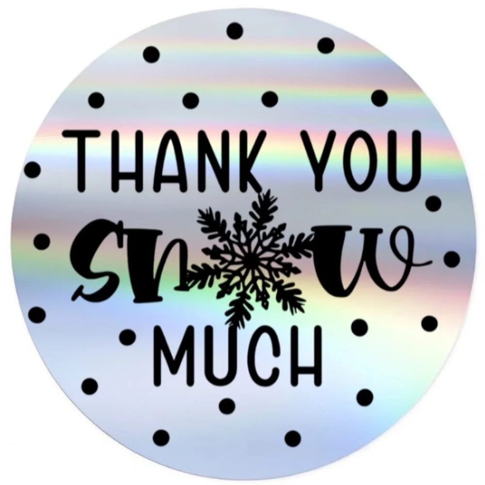 Thank You Snow Much Stickers Holographic Round 2 Inch | THANK YOU STICKER LABEL